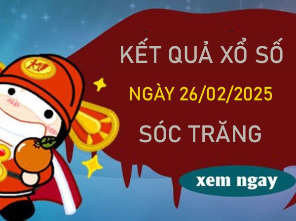 Phân tích KQXSST 26/2/2025 hôm nay số đẹp xác suất cao