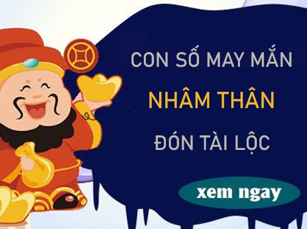 Con số may mắn tuổi Nhâm Thân rót đầy túi tài lộc