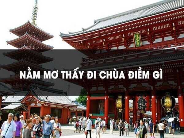 Nằm mơ thấy đi chùa có phải là điềm may cho tương lai không?